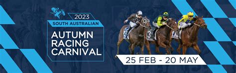 adelaide autumn racing carnival